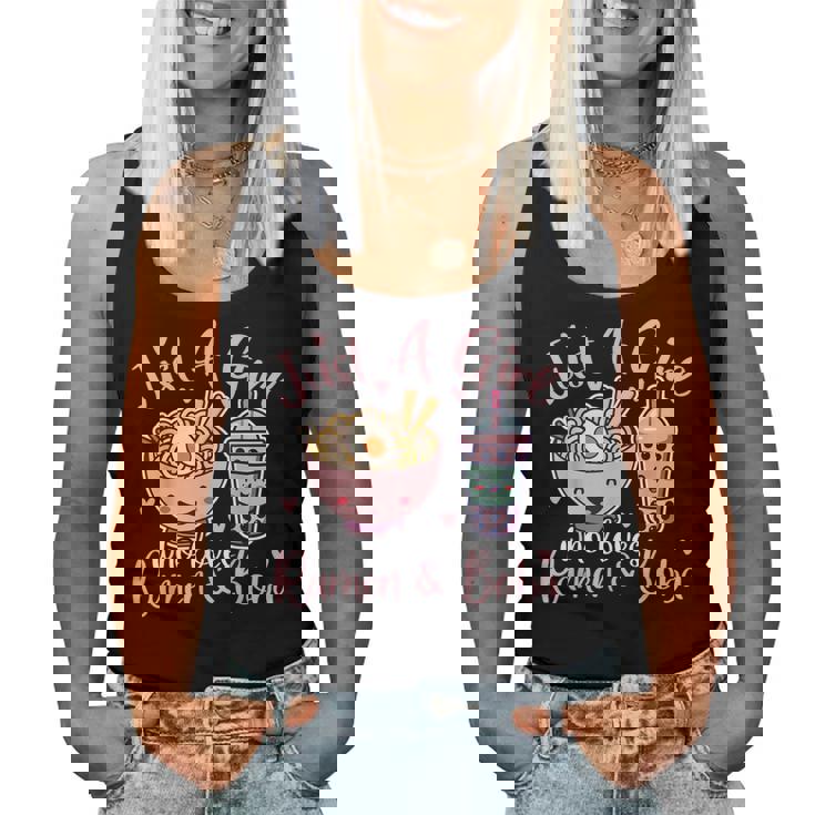 Just A Girl Who Loves Ramen And Boba Ramen Boba Bubble Women Tank Top