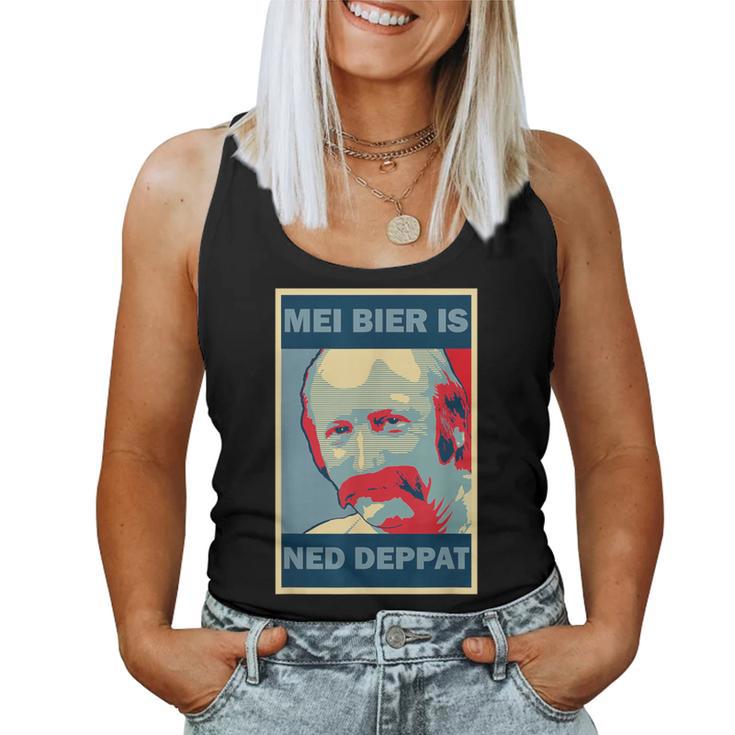 Mei Beer Is Ned Deppat Mundl Tank Top Frauen