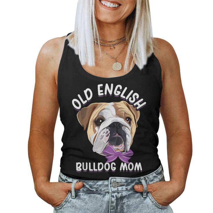 Old English Bulldog Mom Dog English Bulldog Tank Top Frauen