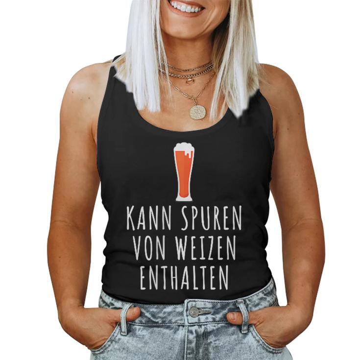 Wheat Beer Kann Trurenon Weizen Halten May Not Contain Traces Tank Top Frauen