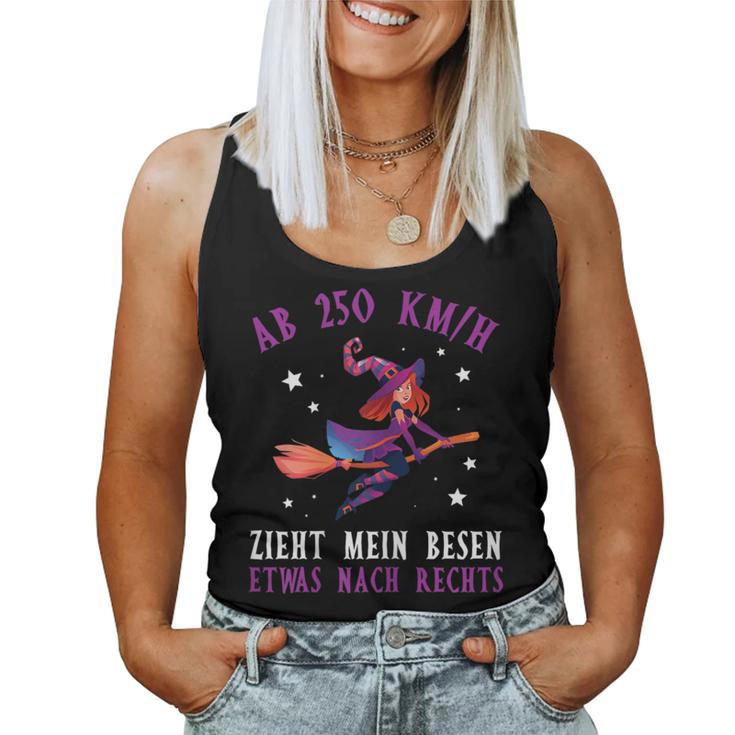 Women's From 250 KmH Zzug Mein Besen Nach Rechts Witches Saying Tank Top Frauen