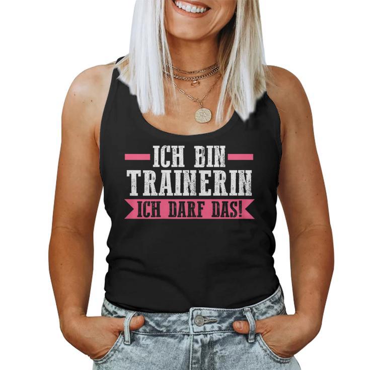 Women's Ich Bin Trainerin Ich Kann Das Tank Top Frauen