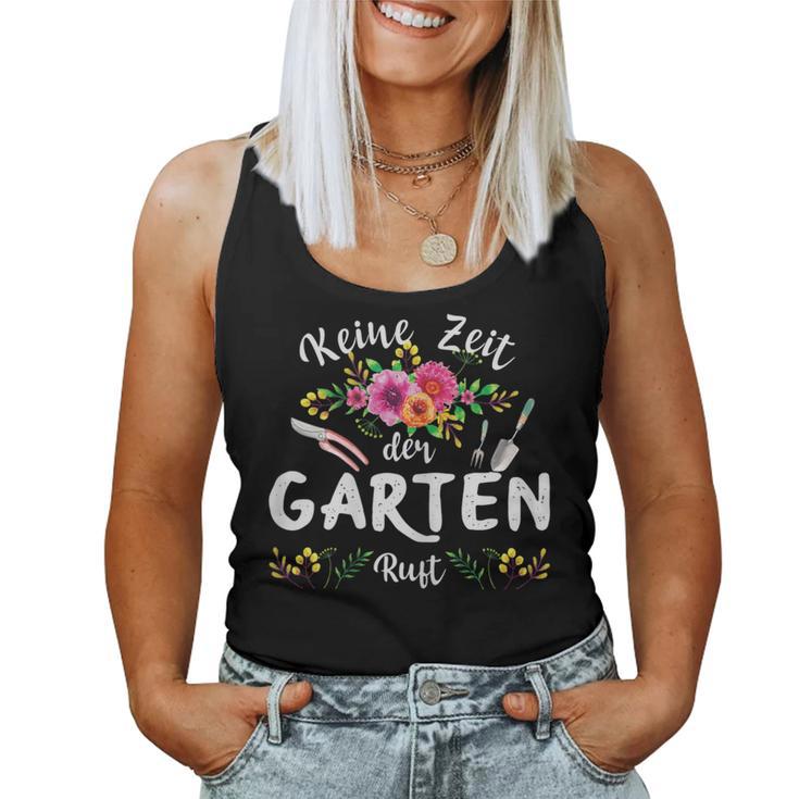 Women's Keine Zeit Der Garten Keine Zeit Der Garten Rufung S Tank Top Frauen