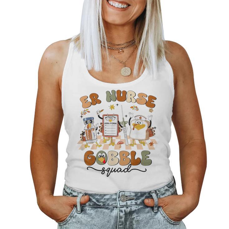 Er Nurse Turkey Gobble Squad Er Nurse Thanksgiving Women Tank Top