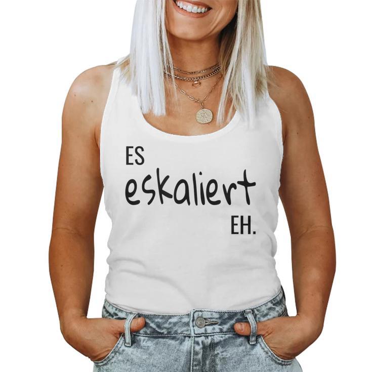 Es Eskaliert Eholksfest Weinfest Kirmes Women's Sauf S Tank Top Frauen