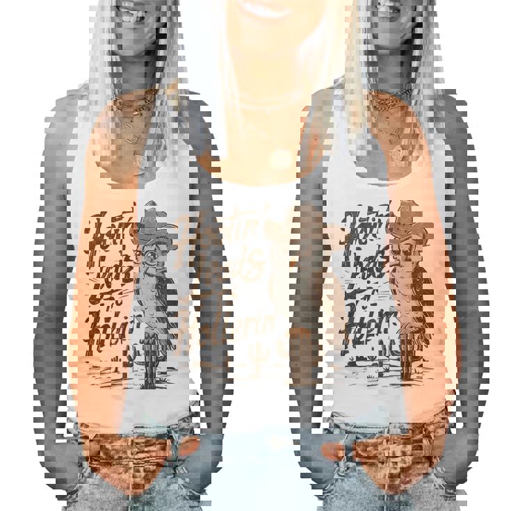 Hootin Leads To Hollerin Western Cowboy Owl Saying Women Tank Top
