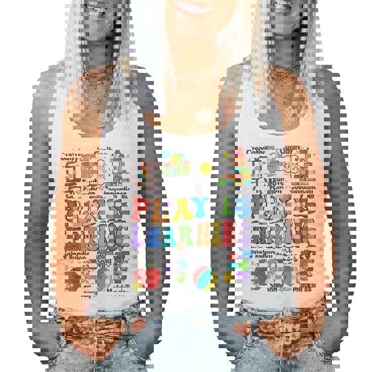 Play Is Learning Teacher Back To School First Day Of School Women Tank Top