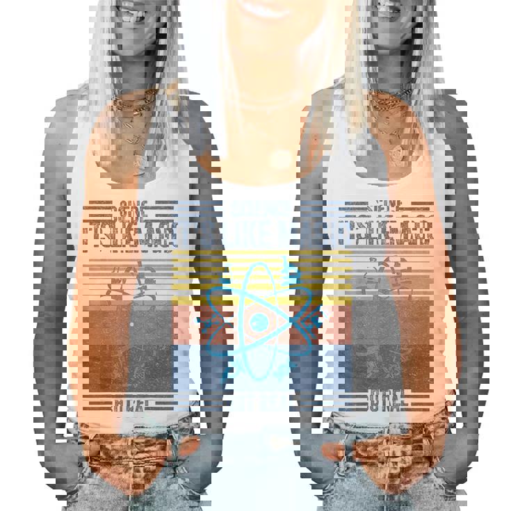 Science It's Like Magic But Real Science Teacher Geek Nerd Women Tank Top Science It's Like Magic But Real Science Teacher Geek Nerd Women Tank Top