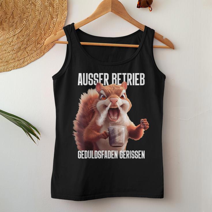 Ausser Betrieb X Geduldsfaden Gerissen Squirrel Coffee Tank Top Frauen Lustige Geschenke