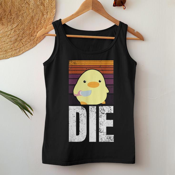 Die Die Die Ente Mit Messer Meme For And Women Tank Top Frauen Lustige Geschenke