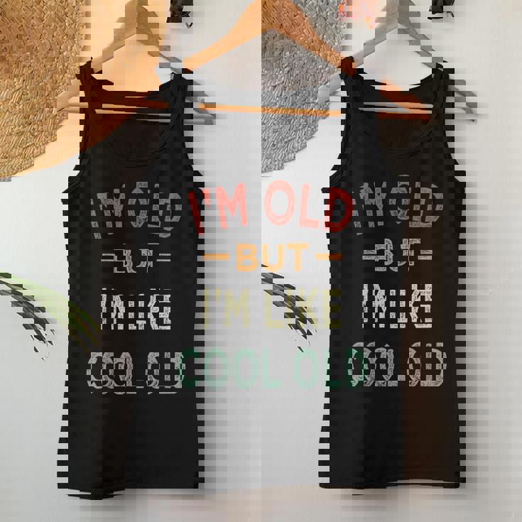 I'm Old But I'm Like Cool Old Old People Saying Women Tank Top Personalized Gifts