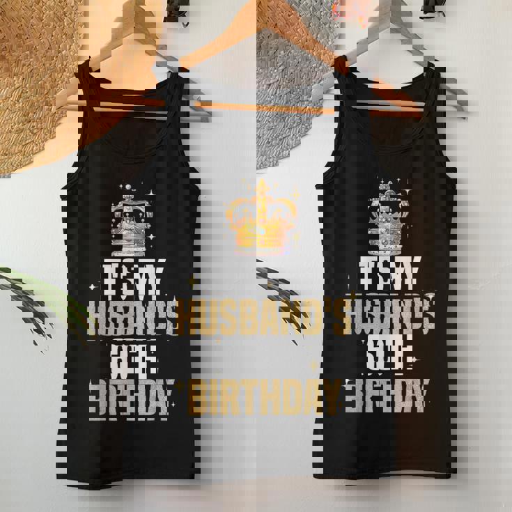 It's My Husband's 60Th Birthday Husband 60 Years Old Wife Women Tank Top Personalized Gifts It's My Husband's 60Th Birthday Husband 60 Years Old Wife Women Tank Top Personalized Gifts