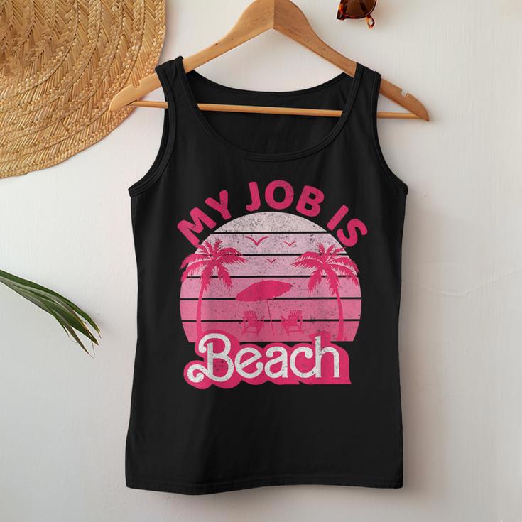 My Job Is Beach Retrointage Beach Jobs Women Tank Top Frauen Lustige Geschenke