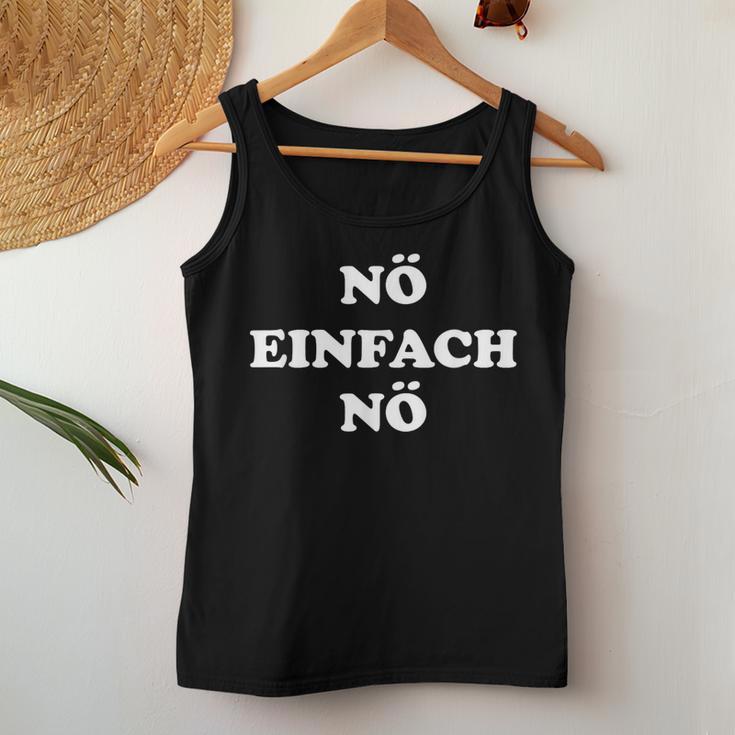 Nö Einfach Nö With Saying For And Women Tank Top Frauen Lustige Geschenke