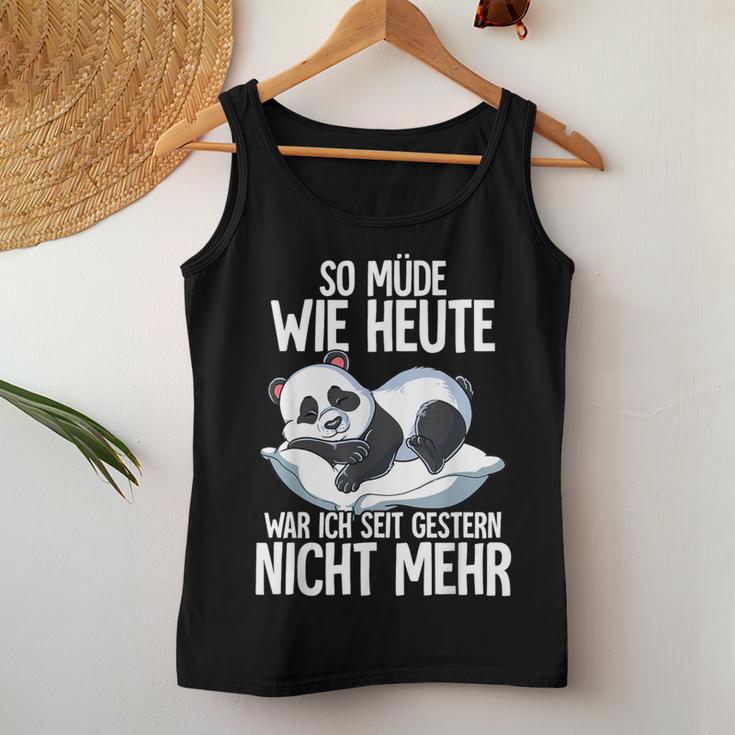 Panda So Müde Wie Heute War Ich Seit Gestern Nicht Mehr Tank Top Frauen Lustige Geschenke