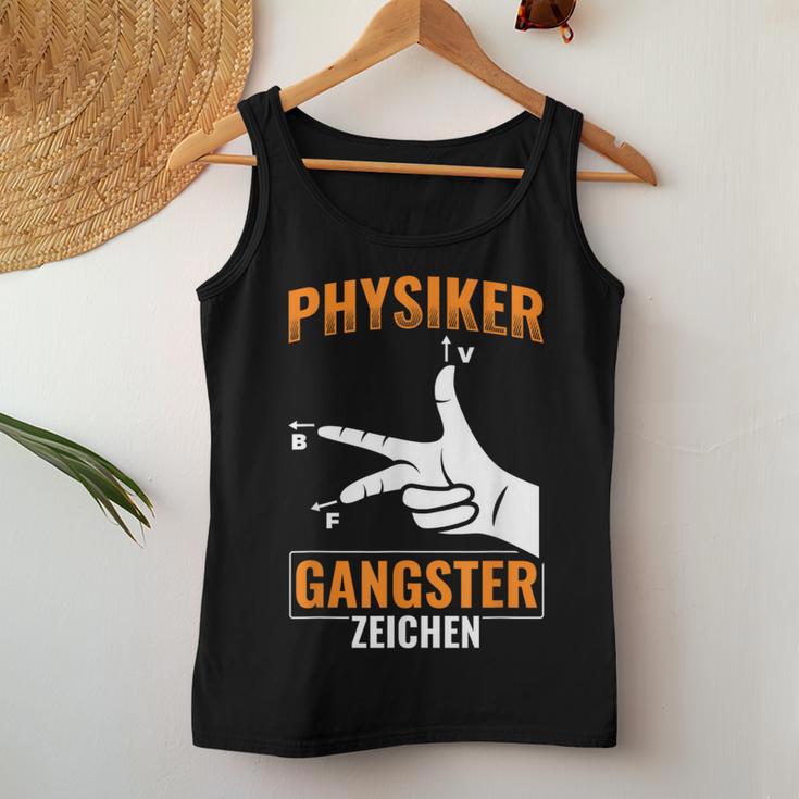 Physics Gangster Sign Physics Teacher Nerd Physics Tank Top Frauen Lustige Geschenke