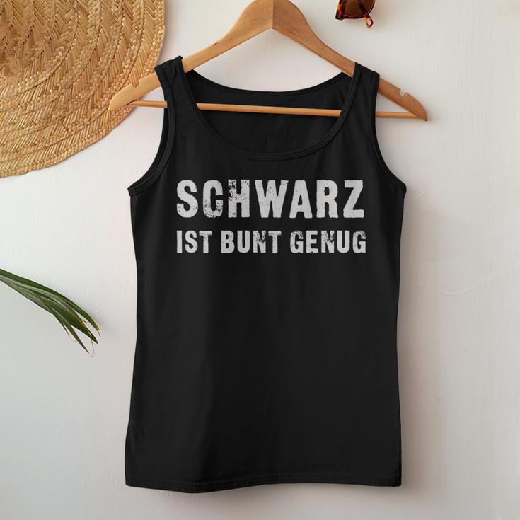 Schwarz Ist Bunt Genug Sarcastic Tank Top Frauen Lustige Geschenke