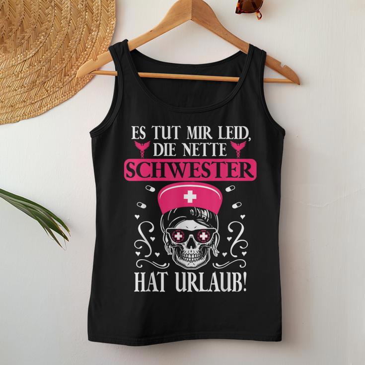 Tut Mir Leid Die Nette Schwester Hat Holiday Nurse S Tank Top Frauen Lustige Geschenke