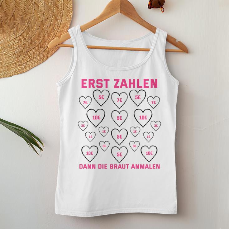 Women's Stag Night Erst Zahlen Dann Die Braut First Numbers Then The Bride Tank Top Frauen Lustige Geschenke