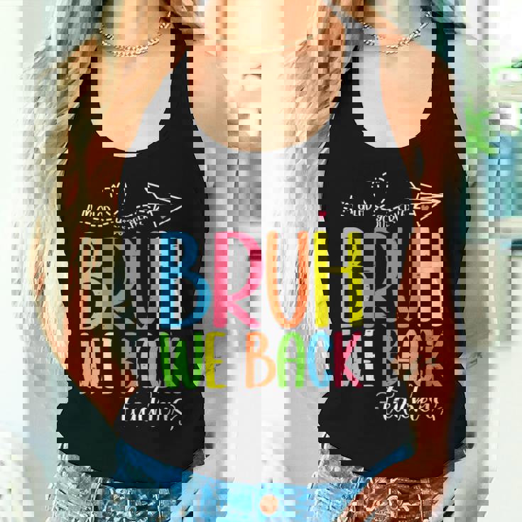 Cute Back To School Teachers Bruh We Back Teachers Women Tank Top Gifts for Her