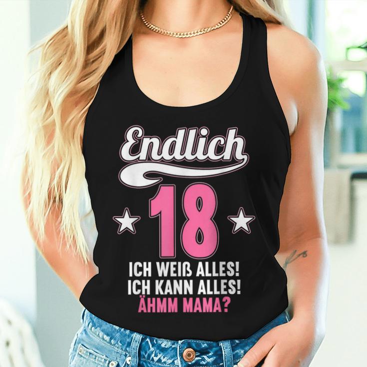 Endlich 18 Ich Weiß Alles Kann Alles Ahm Mama Tank Top Frauen Geschenke für Sie