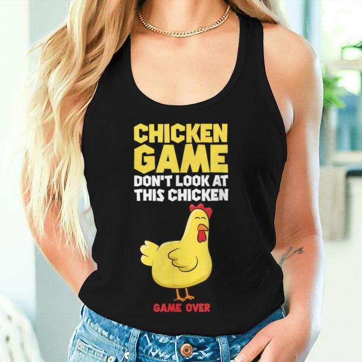 Chicken Game Schau Nicht Auf Das Huhn Tank Top Frauen Geschenke für Sie