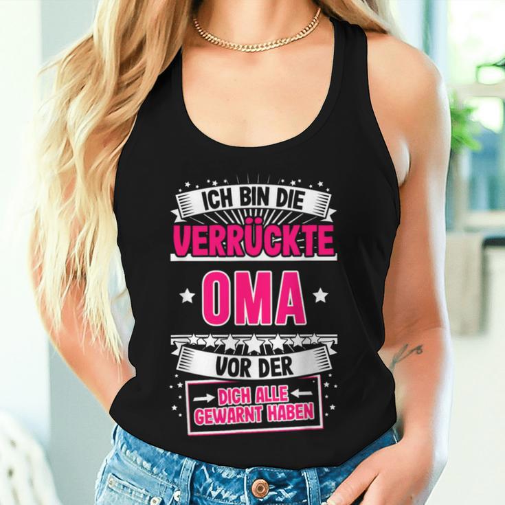 Ich Bin Dieerrückte Oma Grandmother Grandma Sayings Tank Top Frauen Geschenke für Sie