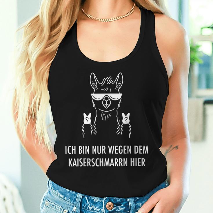 Ich Bin Nur Wegen Dem Kaiserschmarrn Hier Llama Alpaca S Tank Top Frauen Geschenke für Sie