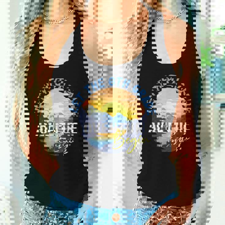 Let The 6Th Grade Adventure Begin Sixth Grade Teacher Women Tank Top Gifts for Her