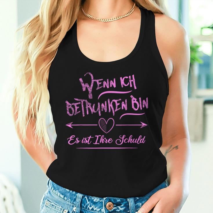 Wenn Ich Betrunken Bin Es Ist Ihre Schuld Party Malle Beer Tank Top Frauen Geschenke für Sie