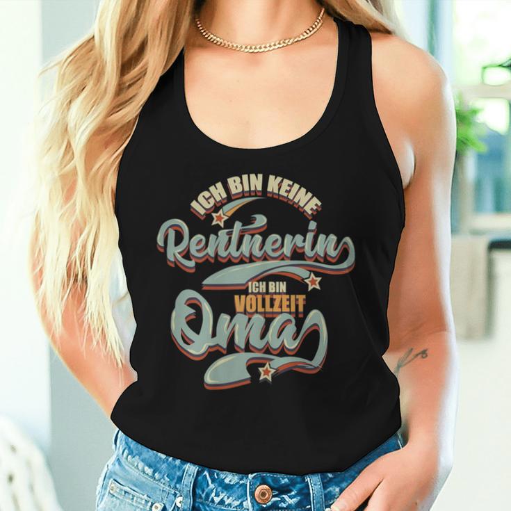 Women's Ich Bin Keine Rentnerin Ich Binollzeit Oma Grandmother Tank Top Frauen Geschenke für Sie