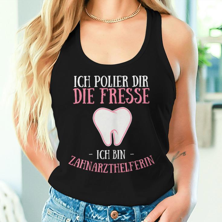 Women's Ich Polier Dir Die Fresse Ich Bin Zahnarzthhelfer Tank Top Frauen Geschenke für Sie