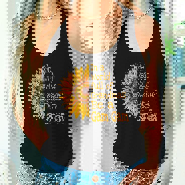 In A World Of Grandmas Be A Gam Gam Special Grandma Women Tank Top Gifts for Her