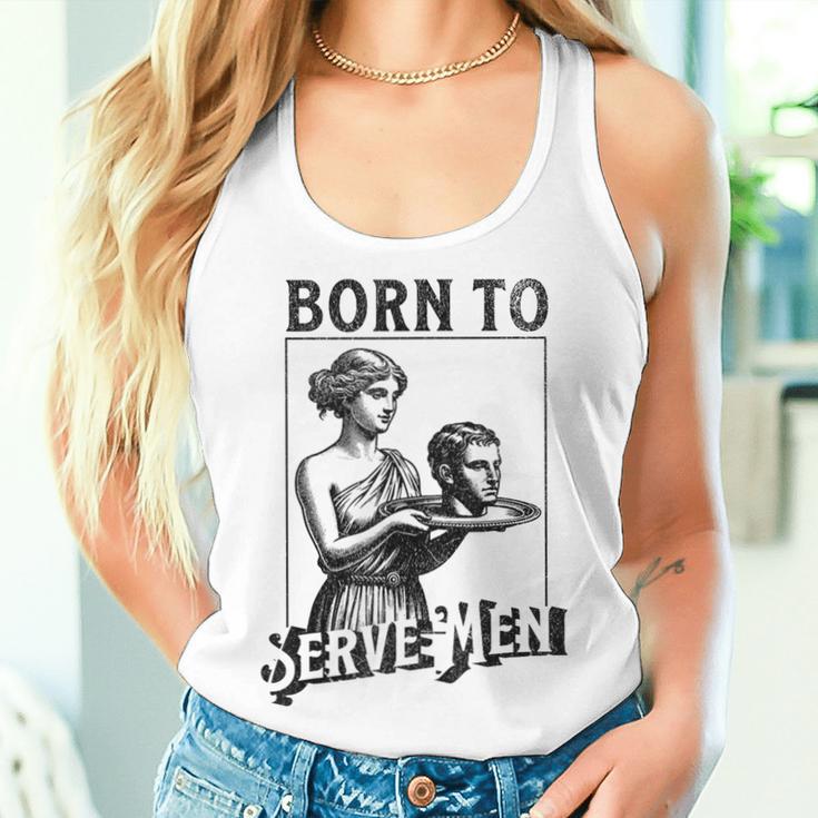 Are Born To Serve Retro Girls Tank Top Frauen Geschenke für Sie