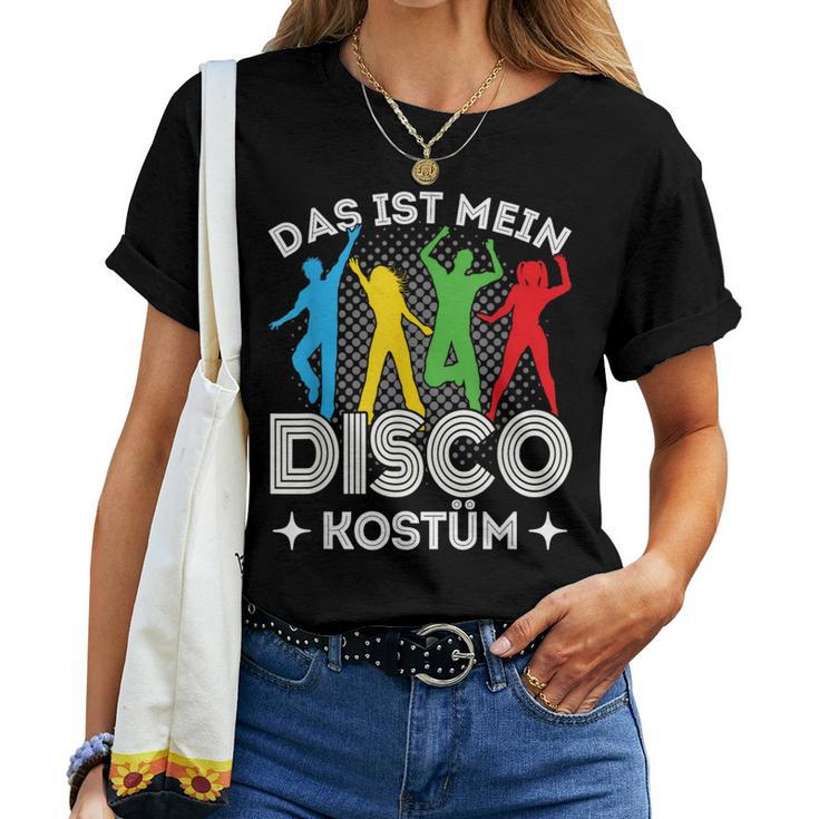 Disco Outfit Women's Das Ist Mein Disco Costume 90S S T-shirt Frauen