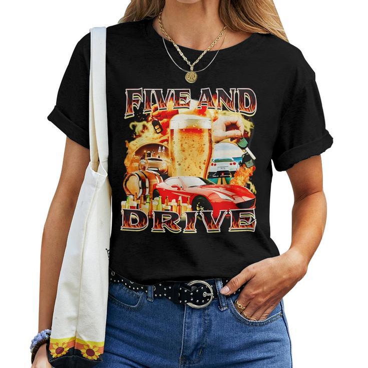 Five And Drive Car For Women T-shirt Frauen