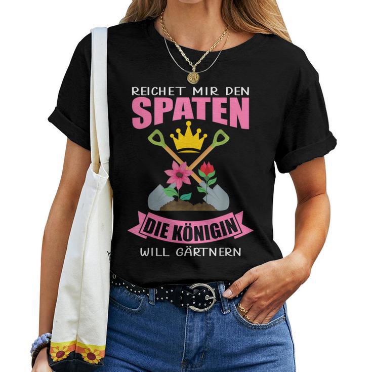 Garden Woman Gardener Queen Spade T-shirt Frauen