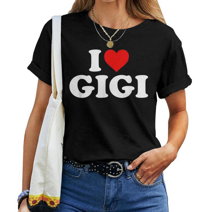 I Love Gigi T-shirt Frauen