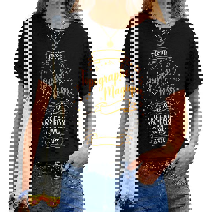 Une Topographe Magique Idee Cadeau Geometre Topographe T-shirt femme