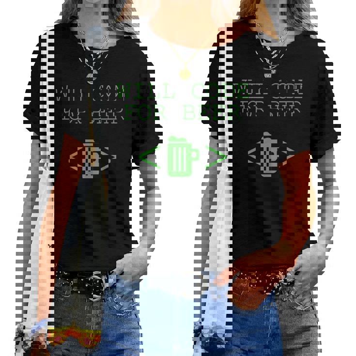 Will Code For Beer Programming Beer Lover Camiseta de mujer