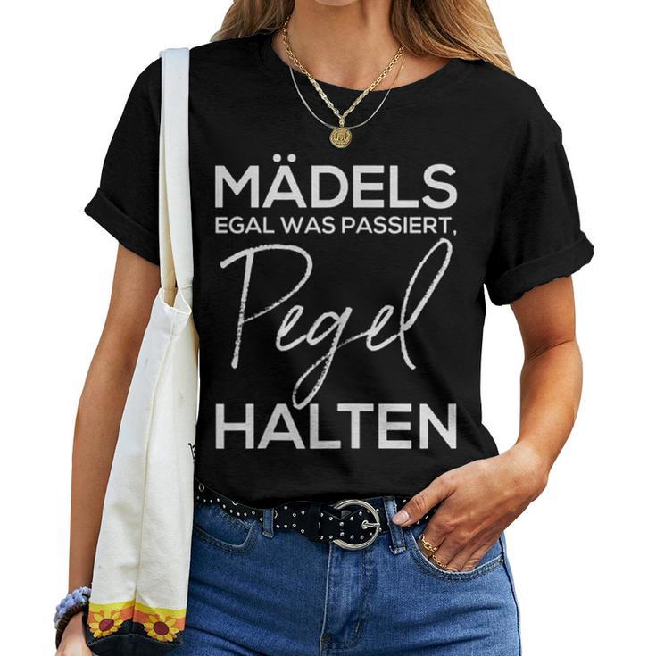 Women's Party Mädchen Egal Was Pasert Legel Halten T-shirt Frauen