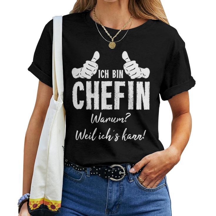 Women's Profession Chef Stolze Chefin Ich Bin Chefin Weil Ich Kann T-shirt Frauen