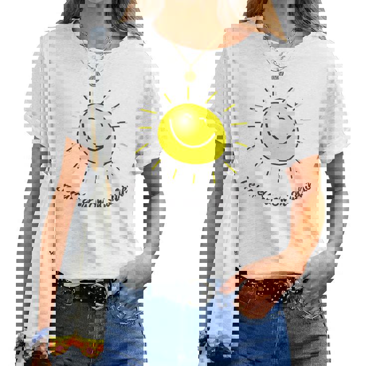 Create Your Own Sunshine Cute Smile Face Sun Happy Smiling Women T-shirt