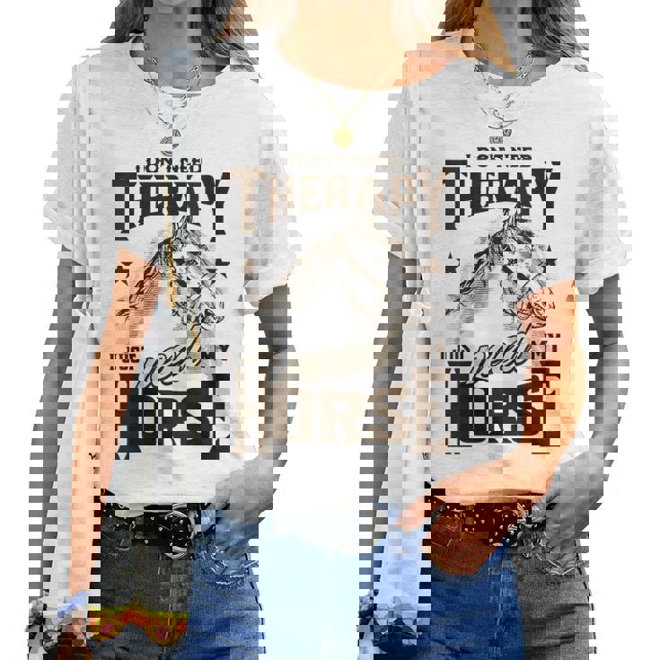 Divertido Diseño Para Amantes De Los Caballos I Just Need My Horse Equestrian Cuello Camiseta de mujer