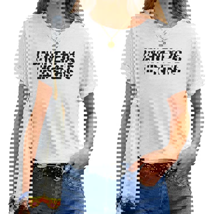 J'aime Pas Les Gens Humoristique T-shirt femme
