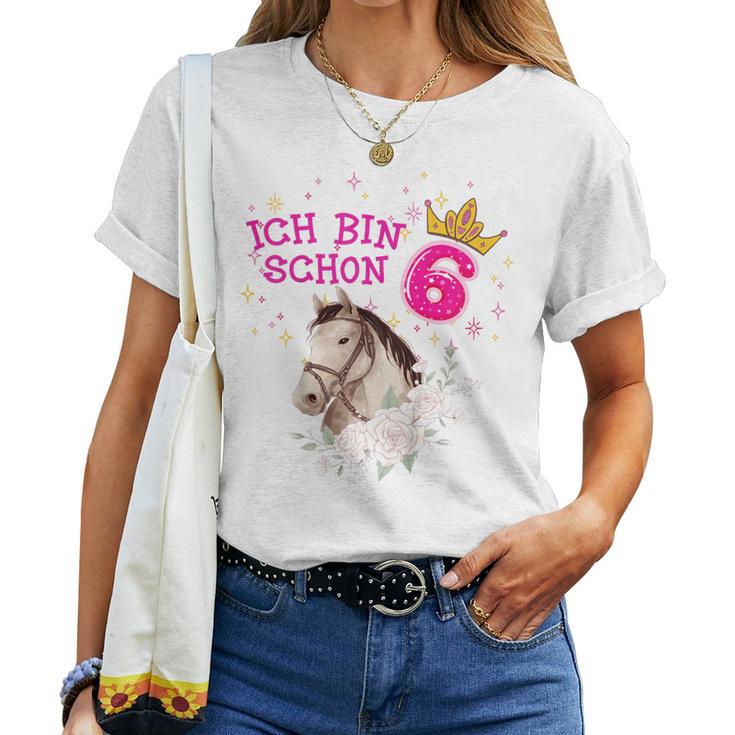 Kinder Ich Bin Schon 6 Girlchen Horse 6 Years Birthday T-shirt Frauen