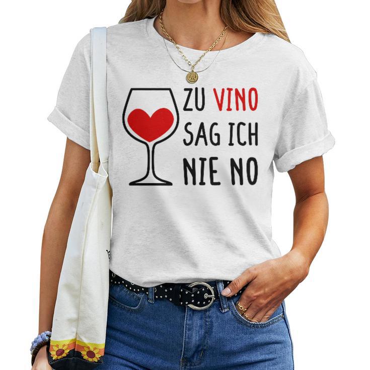 Women's Zuino Sag Ich Nie No Weindrinkerin Winzerine Wine Festival Wine T-shirt Frauen