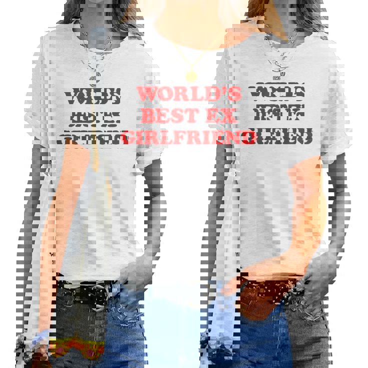 The World's Best Ex Girlfriend La Migliore Ex Fidanzata Del Mondo Maglietta da donna