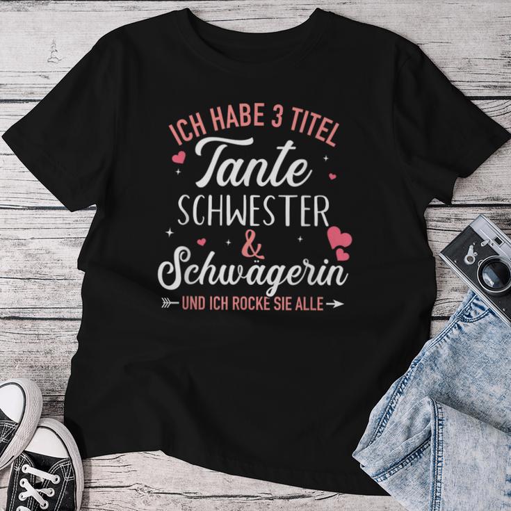 3 Title Aunt Sister And Sister Law And Rock All T-shirt Frauen Lustige Geschenke