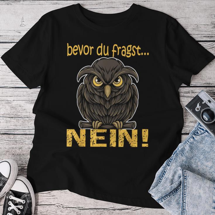 Bevor Du Fragst Nein Women's Children's Owl T-shirt Frauen Lustige Geschenke